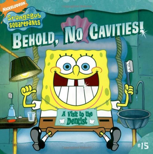 Stock image for Behold, No Cavities!: A Visit to the Dentist (Spongebob Squarepants (8x8)) for sale by SecondSale