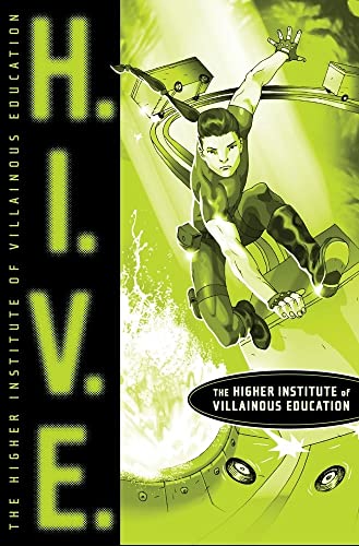 Beispielbild fr H.I.V.E.: Higher Institute of Villainous Education (1) zum Verkauf von Wonder Book