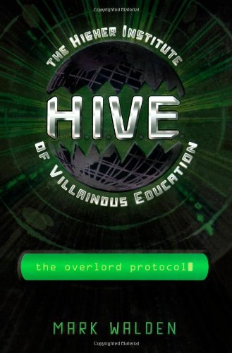 Imagen de archivo de The Overlord Protocol (2) (H.I.V.E.) a la venta por Gulf Coast Books