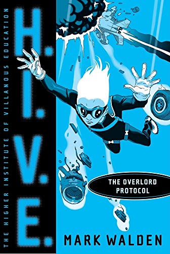 Beispielbild fr The Overlord Protocol (2) (H.I.V.E.) zum Verkauf von Wonder Book