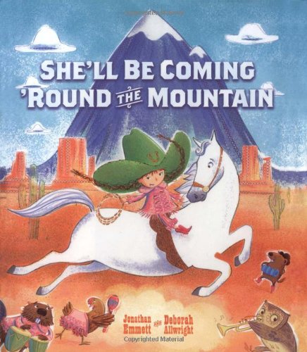 Beispielbild fr She'll Be Coming 'Round the Mountain zum Verkauf von Ergodebooks