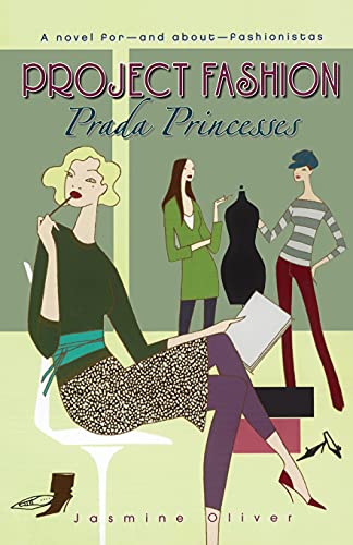 Prada Princesses (Project Fashion)