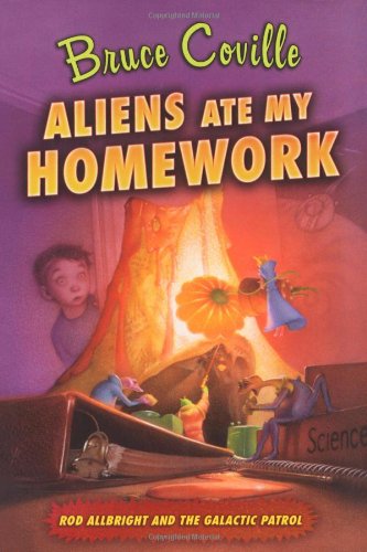 9781416938835: Aliens Ate My Homework (Rod Allbright and the Galactic Patrol)