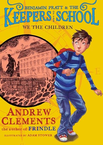 Stock image for We the Children (1) (Benjamin Pratt and the Keepers of the School) for sale by SecondSale