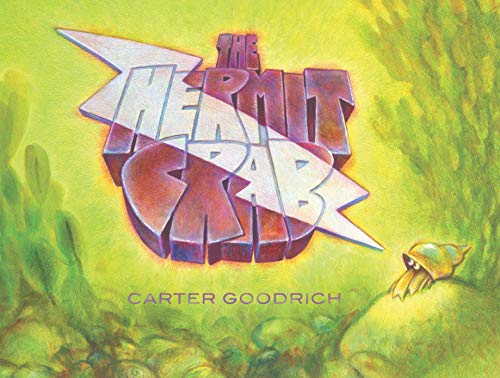 Stock image for The Hermit Crab (Junior Library Guild Selection) for sale by Your Online Bookstore