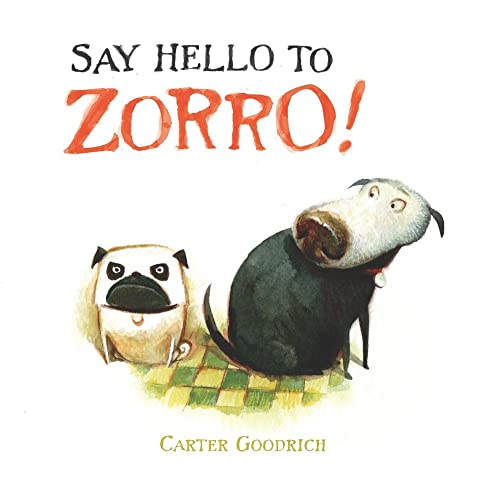 Imagen de archivo de Say Hello to Zorro! a la venta por SecondSale