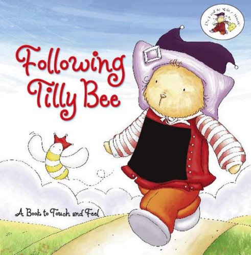 Following Tilly Bee: A Book to Touch and Feel (The Land of Milk & Honey) - G Studios [Illustrator]