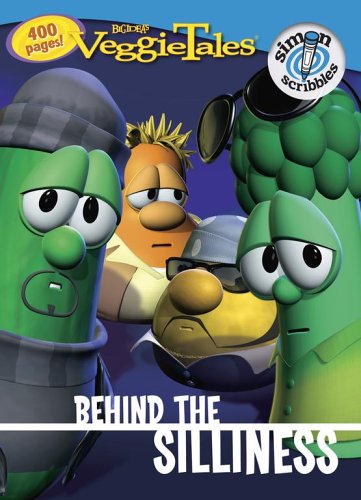 Behind the Silliness (Veggietales) - Lee, Quinlan B.