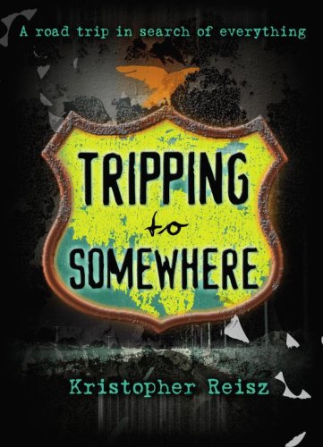 9781416940005: Tripping to Somewhere