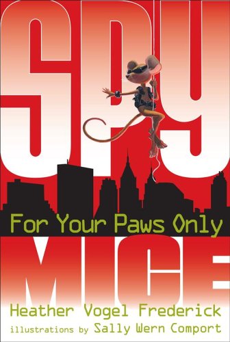 Imagen de archivo de For Your Paws Only (Spy Mice) a la venta por Wonder Book