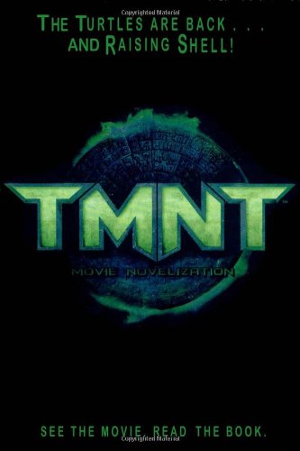 Beispielbild fr TMNT Movie Novelization (Teenage Mutant Ninja Turtles) zum Verkauf von Wonder Book