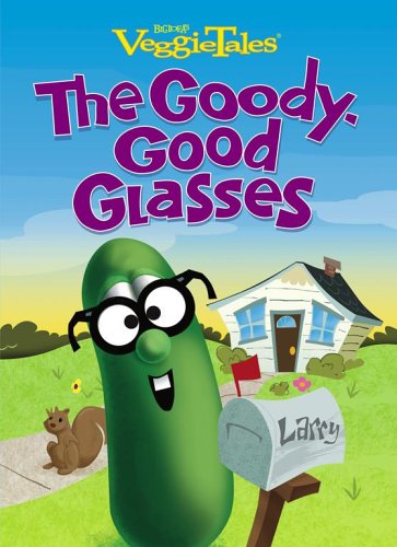 Beispielbild fr The Goody-Good Glasses (Veggietales) zum Verkauf von Wonder Book