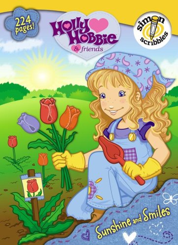Sunshine and Smiles (Holly Hobbie & Friends) (9781416941071) by Forrester, Emma