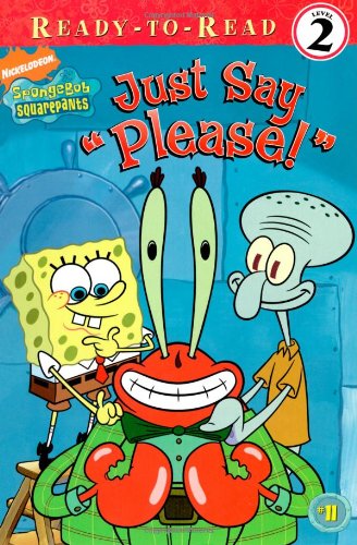 Imagen de archivo de Just Say "Please!" (SpongeBob SquarePants) a la venta por Wonder Book