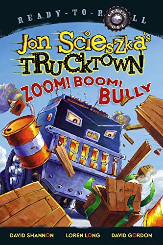 9781416941392: Zoom! Boom! Bully: Ready-To-Read Level 1 (Ready-to-Read. Level 1: Jon Scieszka's Trucktown)