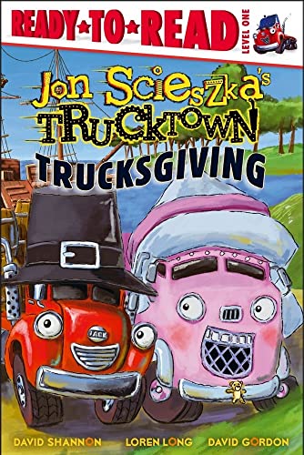 9781416941460: Trucksgiving (Ready-To-Read Jon Scieszka's Trucktown - Level 1 (Quality))