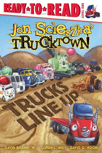 9781416941477: Trucks Line Up: Ready-To-Read Level 1 (Jon Scieszka's Trucktown: Ready-to-Roll, Level 1)