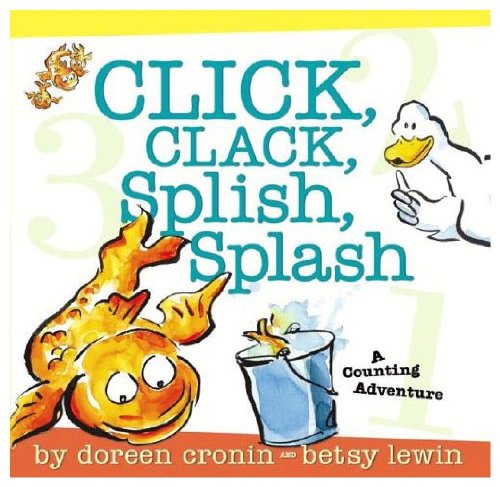 9781416941729: Click, Clack, Splish, Splash