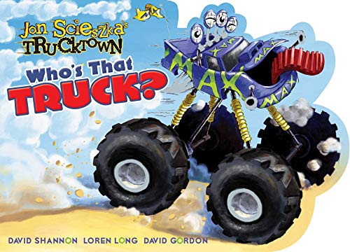 9781416941750: Who's That Truck? (Jon Scieszka's Trucktown)