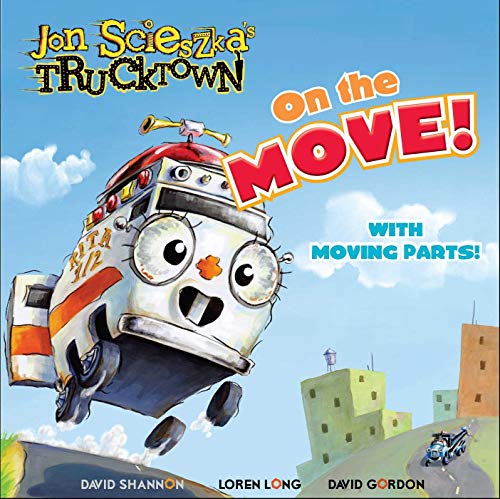 Stock image for On the Move! (Jon Scieszka's Trucktown) for sale by Orion Tech