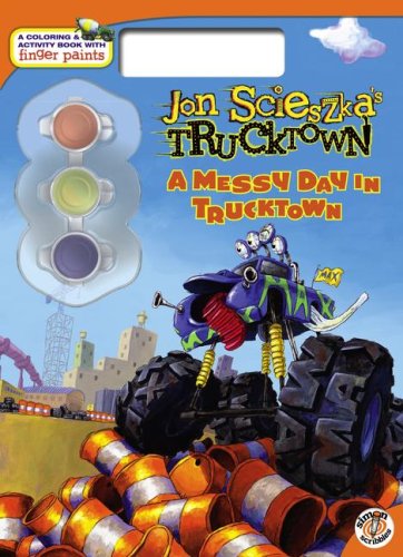 A Messy Day in Trucktown (Jon Scieszka's Trucktown) (9781416941958) by Ciminera, Siobhan