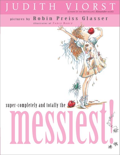 Stock image for Super-Completely and Totally the Messiest! for sale by Better World Books: West
