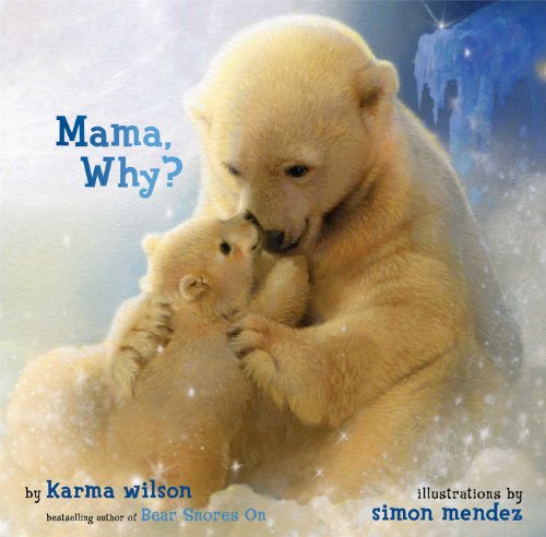 Imagen de archivo de Mama, Why? a la venta por Your Online Bookstore