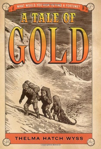 Stock image for A Tale of Gold for sale by ThriftBooks-Dallas