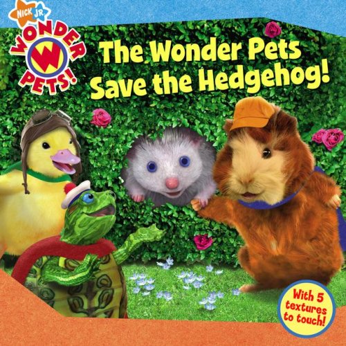 Stock image for The Wonder Pets Save the Hedgehog! for sale by Your Online Bookstore