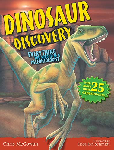 Imagen de archivo de Dinosaur Discovery : Everything You Need to Be a Paleontologist a la venta por Better World Books: West