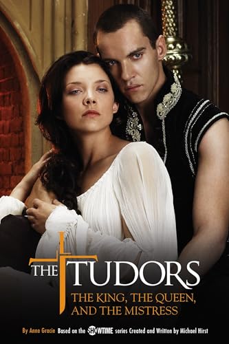 9781416947783: The Tudors: The King, the Queen, and the Mistress