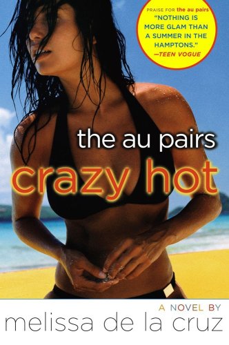 Imagen de archivo de Crazy Hot (The Au Pairs) a la venta por Gulf Coast Books