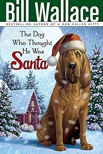 Beispielbild fr The Dog Who Thought He Was Santa zum Verkauf von SecondSale