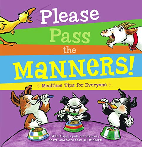Stock image for Please Pass the Manners!: Mealtime Tips for Everyone for sale by SecondSale