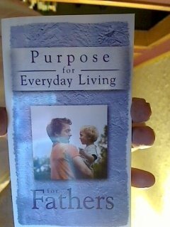 Stock image for PURPOSE for EVERYDAY LIVING (FOR FATHERS) for sale by Wonder Book