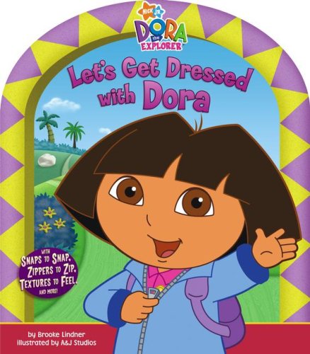 Stock image for Let's Get Dressed with Dora for sale by Better World Books: West