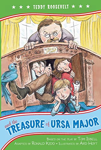 Beispielbild fr Teddy Roosevelt and the Treasure of Ursa Major (Kennedy Center Presents: Capital Kids) zum Verkauf von SecondSale