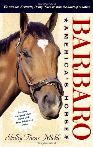 Beispielbild fr Barbaro : America's Horse zum Verkauf von Better World Books