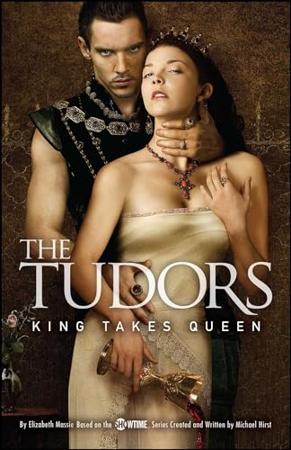 Imagen de archivo de The Tudors: King Takes Queen a la venta por Wonder Book