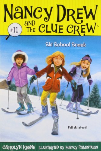 Stock image for Ski School Sneak (Nancy Drew and the Clue Crew) for sale by AwesomeBooks