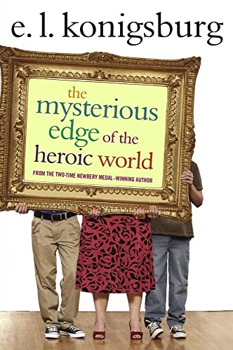 9781416949725: The Mysterious Edge of the Heroic World