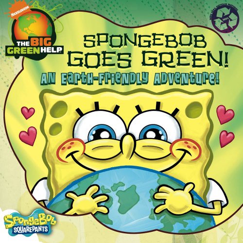9781416949855: SpongeBob Goes Green!: An Earth-Friendly Adventure / Little Green Nickelodeon (SpongeBob SquarePants)