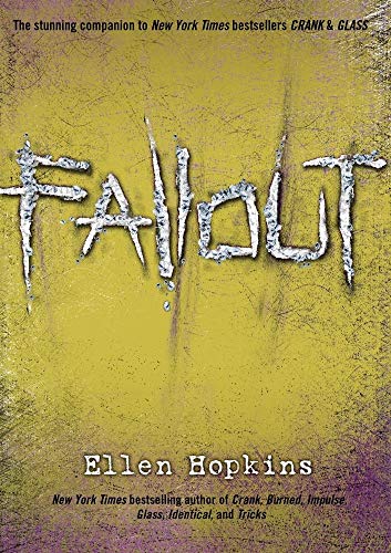 Imagen de archivo de Fallout (The Crank Trilogy) a la venta por Goodwill of Colorado