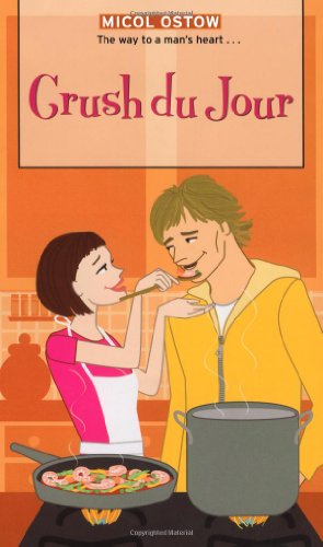 Stock image for Crush du Jour (Simon Romantic Comedies) for sale by Hippo Books