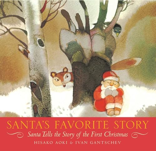 Beispielbild fr Santa's Favorite Story: Santa Tells the Story of the First Christmas zum Verkauf von SecondSale