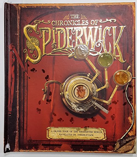 Stock image for The Chronicles of Spiderwick: A Grand Tour of the Enchanted World, Navigated by Thimbletack (The Spiderwick Chronicles) for sale by KuleliBooks
