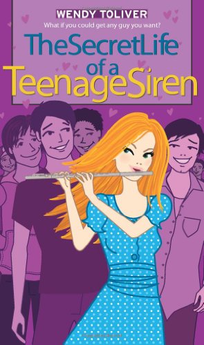 Stock image for The Secret Life of a Teenage Siren (The Romantic Comedies) for sale by SecondSale