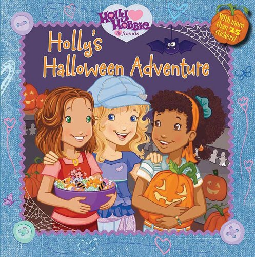 Stock image for Holly's Halloween Adventure [With Stickers] for sale by ThriftBooks-Dallas