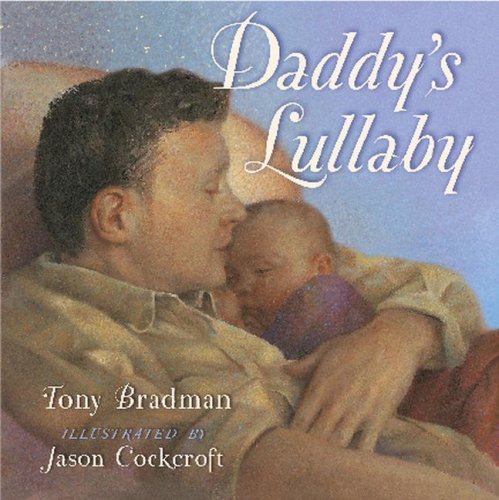 9781416951247: Daddy's Lullaby (Classic Board Books)