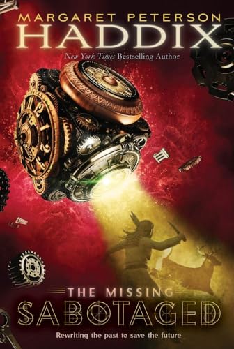 9781416954255: Sabotaged (The Missing, Book 3)